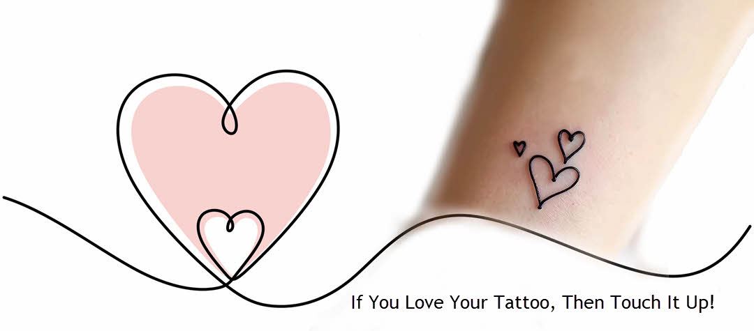 If You Love Your Tattoo Touch It Up